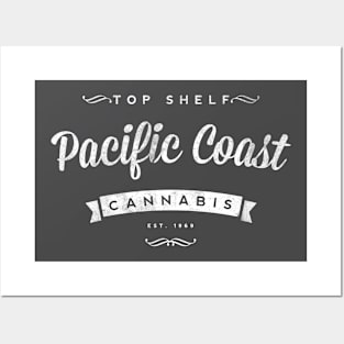 Pacific Coast Cannabis Weed 420 Posters and Art